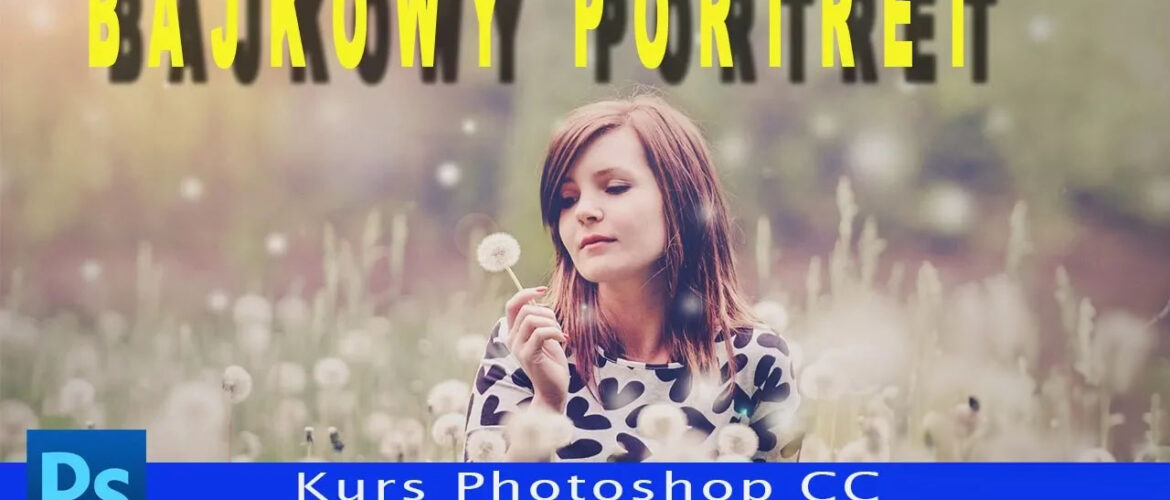 Bajkowe portrety plenerowe