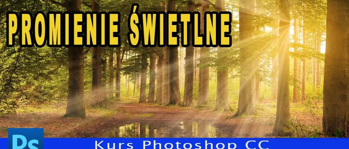 promienie światła w Photoshop