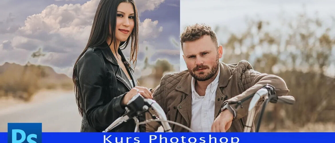 Odmień swoje fotografie - zmień niebo bez wycinania tła za pomocą prostego kursu Photoshopa
