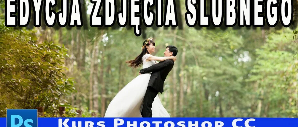 Edycja Plenerowego Zdjęcia Ślubnego