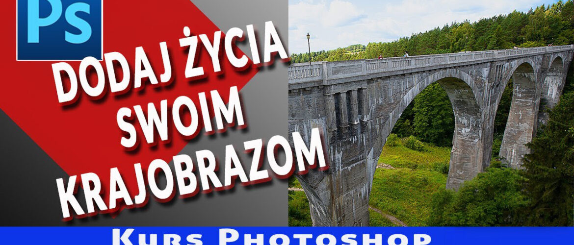 Edycja zdjęcia krajobrazowego
