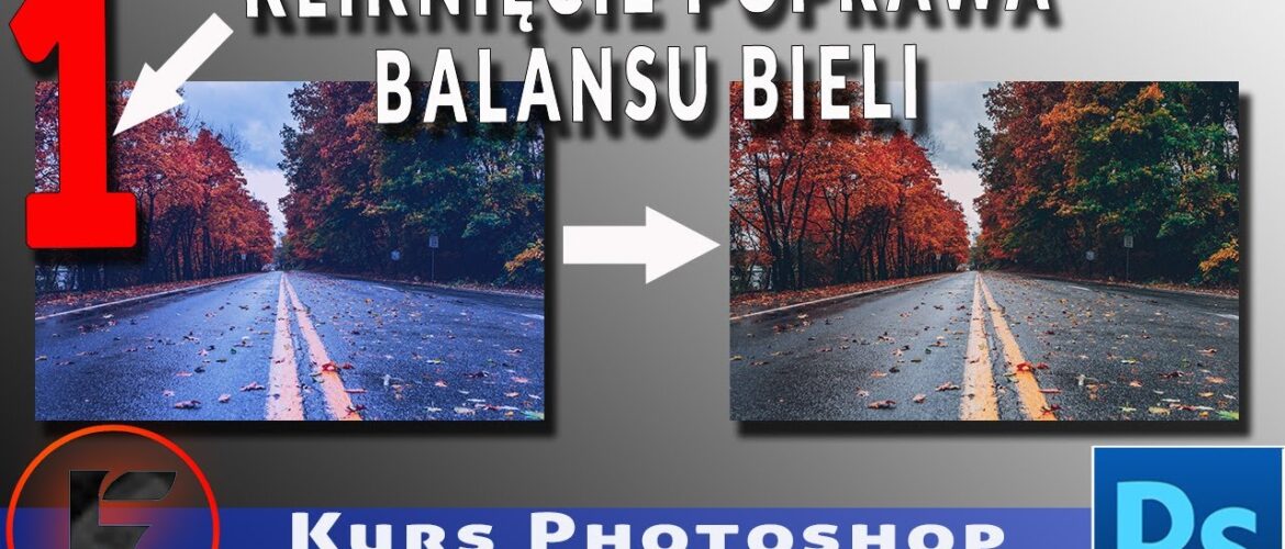 Jak poprawić balans bieli