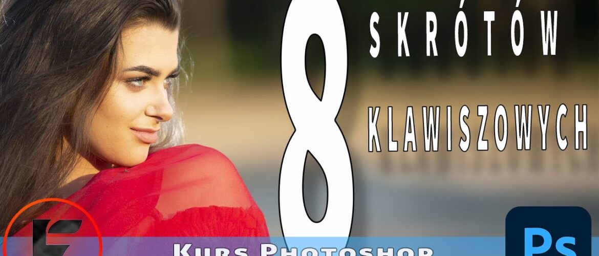 triki Photoshopa skróty klawiszowe