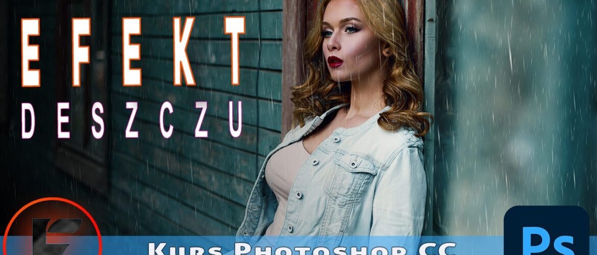 efekt deszczu w Photoshopie