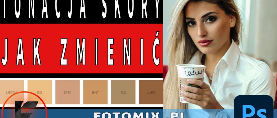 Profesjonalna zmiana tonacji skóry w Photoshopie