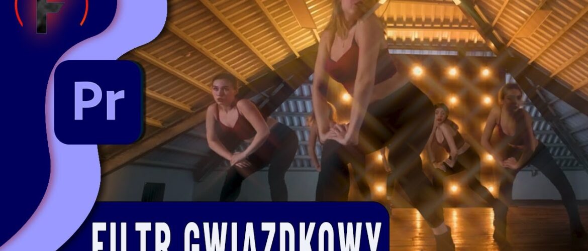 efekt gwiazdkowy Adobe Premiere