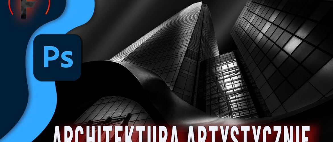 edycja zdjęć architektury