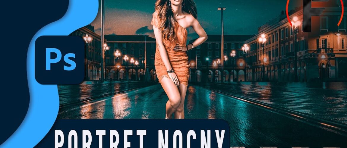 edycja nocnych portretów w Photoshopie