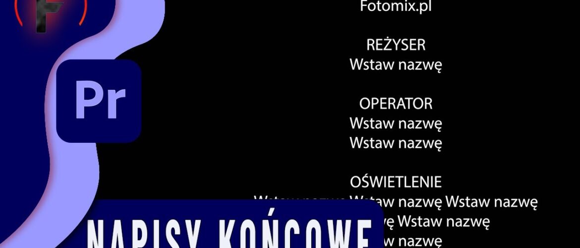 tworzenie napisów końcowych w Premiere Pro