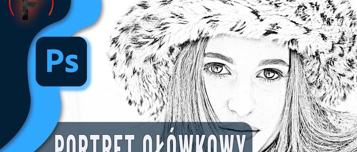 jak stworzyć ołówkowy rysunek