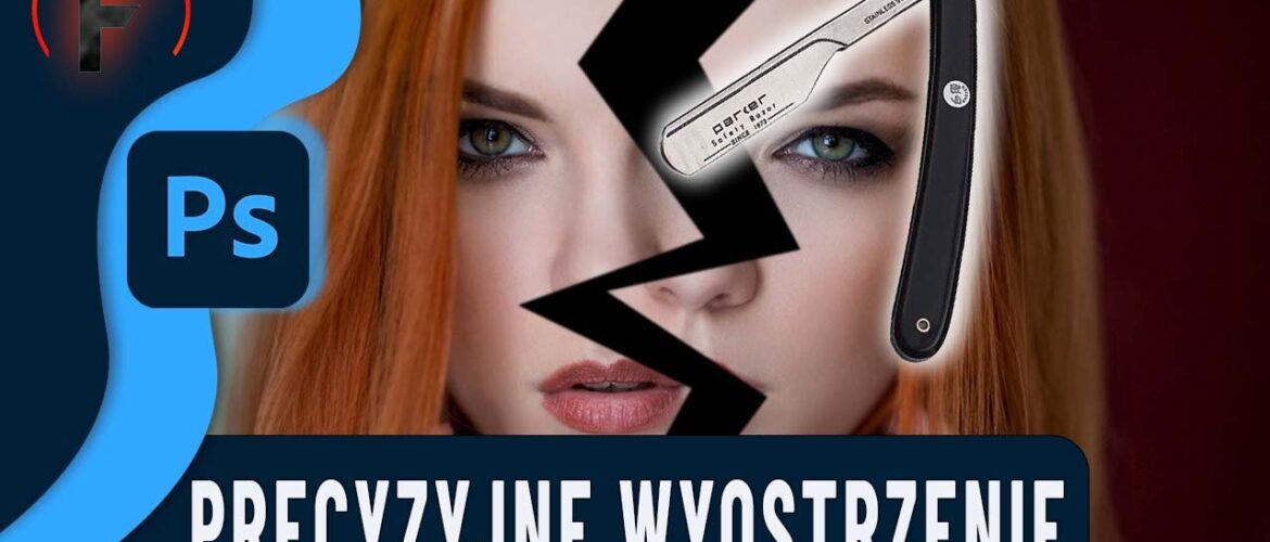 techniki wyostrzania zdjęć