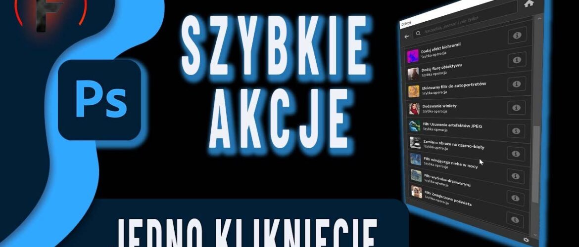Szybkie akcje w Photoshopie