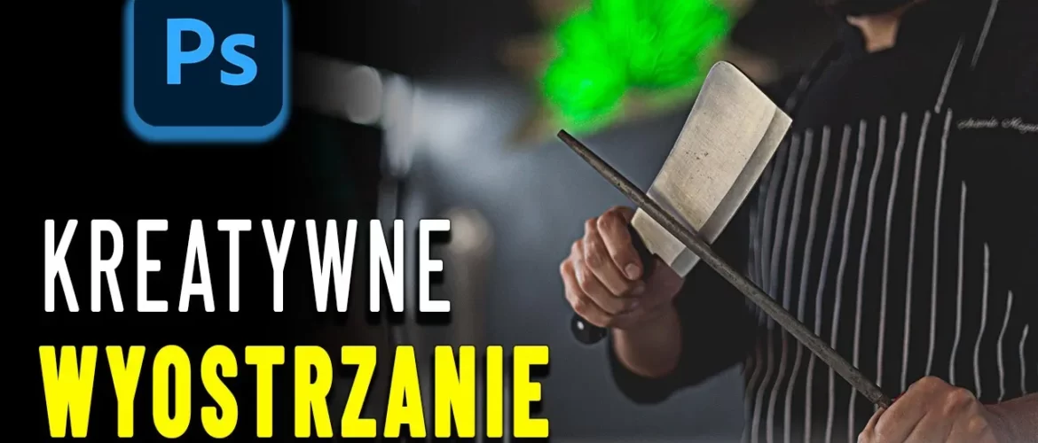 Najlepsze narzędzia w Photoshopie