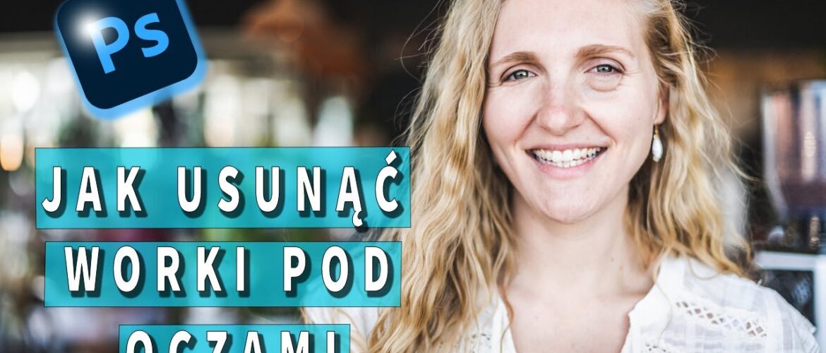 worków pod oczami